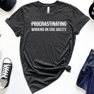 I'm Not Procrastinating, I'm Working On Side Quests